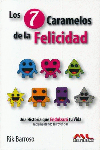 7 CARAMELOS DE LA FELICIDAD LOS