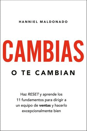 CAMBIAS O TE CAMBIAN