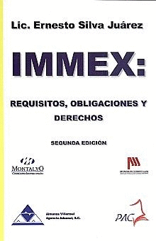 IMMEX REQUISITOS OBLIGACIONES Y DERECHOS