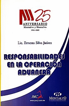 RESPONSABILIDADES EN LA OPERACION ADUANERA