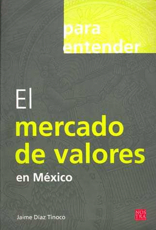 MERCADO DE VALORES EN MEXICO EL