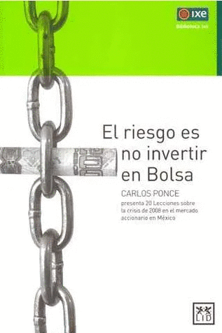 RIESGO ES NO INVERTIR EN LA BOLSA EL