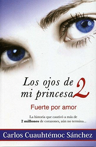 LOS OJOS DE MI PRINCESA 2