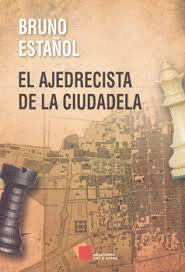 AJEDRECISTA DE LA CIUDADELA EL