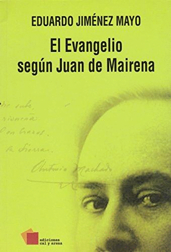 EVANGELIO SEGUN JUAN DE MAIRENA EL