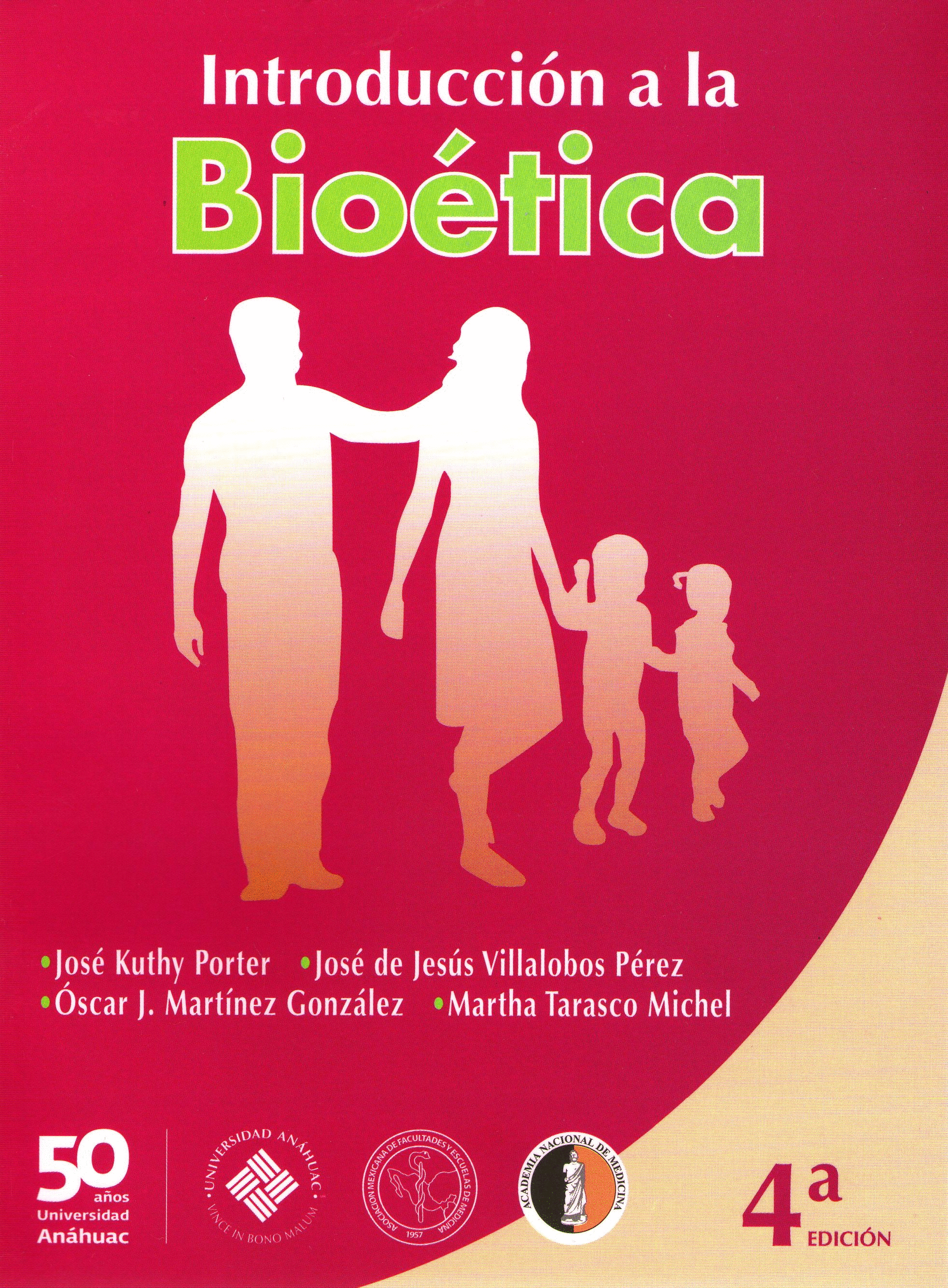 INTRODUCCION A LA BIOETICA