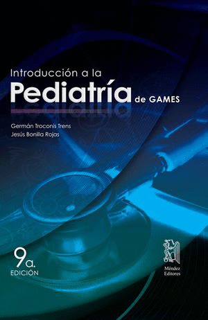 INTRODUCCION A LA PEDIATRIA  DE GAMES