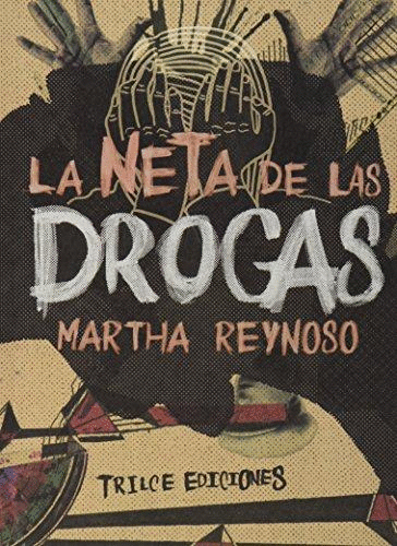 NETA DE LAS DROGAS LA