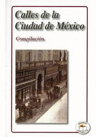 CALLES DE LA CIUDAD DE MEXICO