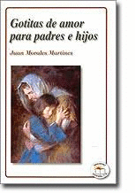 GOTITAS DE AMOR PARA PADRES E HIJOS