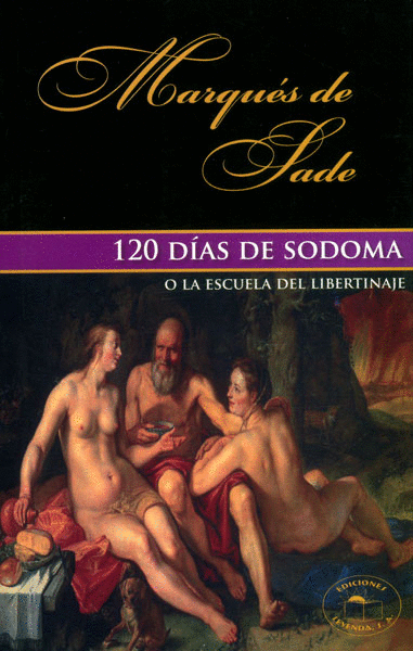 120 DIAS DE SODOMA O LA ESCUELA DEL LIBERTINAJE