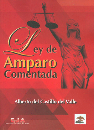 LEY DE AMPARO COMENTADA 2 TOMOS