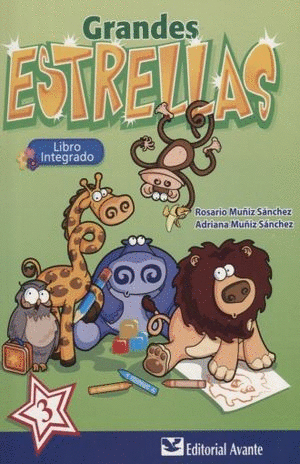 GRANDES ESTRELLAS 3 LIBRO INTEGRADO  PREESCOLAR