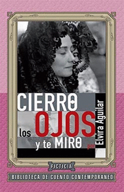 CIERRO LOS OJOS Y TE MIRO