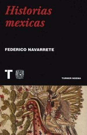 HISTORIAS MEXICAS