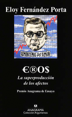 EROS LA SUPERPRODUCCION DE LOS AFECTOS