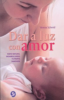 DAR A LUZ CON AMOR