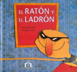 RATON Y EL LADRON EL