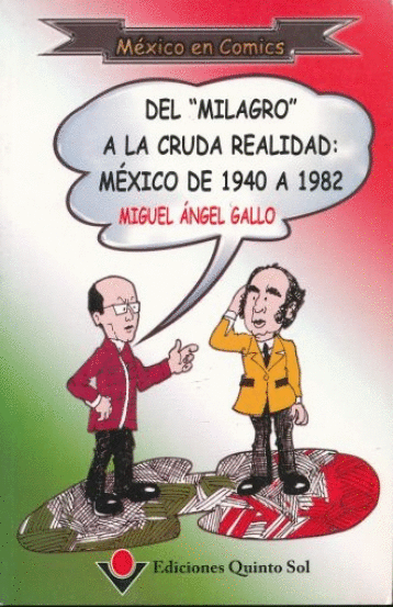 DEL MILAGRO A LA CRUDA REALIDAD DE 1940 1982