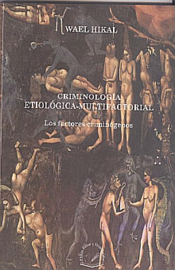CRIMINOLOGIA ETIOLOGICA MULTIFACTORIAL