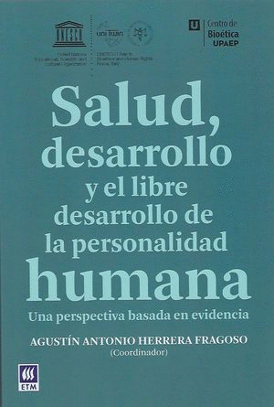 SALUD DESARROLLO Y EL LIBRE DESARROLLO DE LA PERSONALIDAD HUMANA