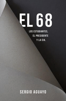 68 EL LOS ESTUDIANTES EL PRESIDENTE Y LA CIA