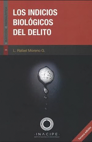 INDICIOS BIOLOGICOS DEL DELITO LOS