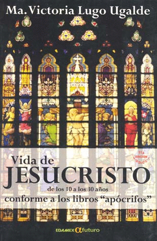 VIDA DE JESUCRISTO DE LOS 10 A LOS 30 A�OS
