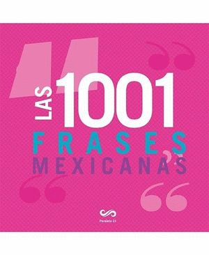 1001 FRASES MEXICANAS LAS