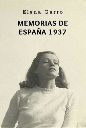 MEMORIAS DE ESPAA 1937