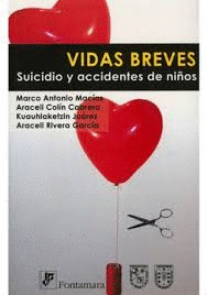 VIDAS BREVES SUICIDIOS Y ACCIDENTES DE NI�OS