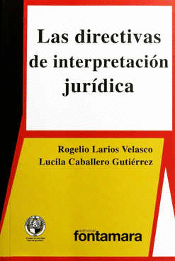 DIRECTIVAS DE INTERPRETACION JURIDICA LAS
