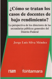 COMO SE TRATAN LOS CASOS DE DOCENTES DE BAJO RENDIMIENTO