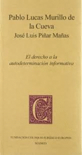 DERECHO A LA AUTODETERMINACION INFORMATIVA EL