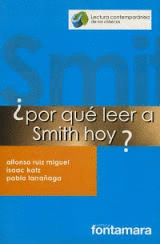 POR QUE LEER A SMITH HOY