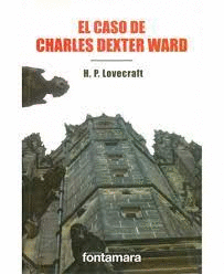 EL CASO DE CHARLES DEXTER WARD