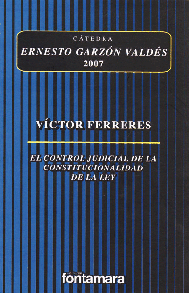 CONTROL JUDICIAL DE LA CONSTITUCIONALIDAD DE LA LEY EL