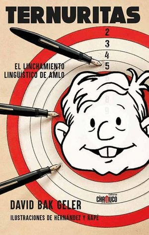 TERNURITAS EL LINCHAMIENTO LINGUISTICO DE AMLO