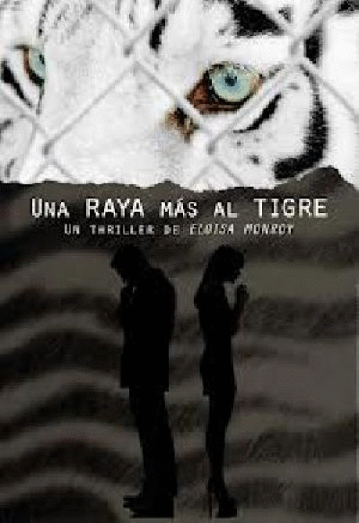 UNA RAYA MAS AL TIGRE