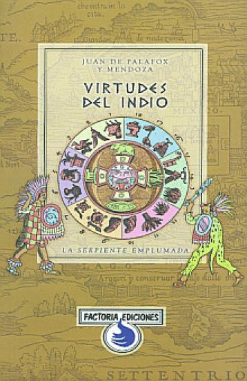 VIRTUDES DEL INDIO