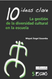 10 IDEAS CLAVES LA GESTION DE LA DIVERSIDAD CULTURAL