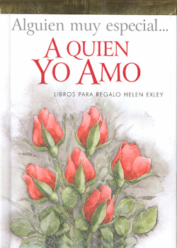 ALGUIEN MUY ESPECIAL A QUIEN YO AMO