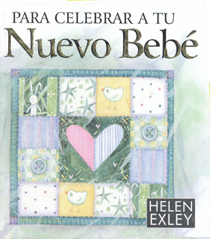 UN PEQUEO LIBRO PARA CELEBRAR A TU NUEVO BEBE