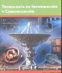 TECNOLOGIA DE LA INFORMACION Y COMUNICACION