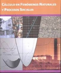 CALCULO EN FENOMENOS NATURALES Y PROCESOS SOCIALES