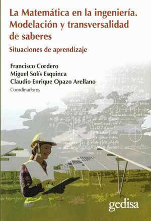 MATEMATICA EN LA INGENIERIA MODELACION Y TRANSVERSALIDAD DE SABERES