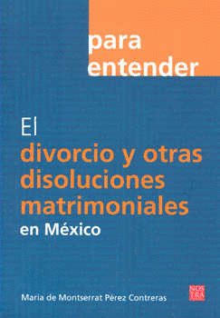 DIVORCIO Y OTRAS DISOLUCIONES EN MEXICO EL