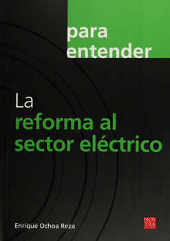 REFORMA AL SECTOR ELECTRICO LA