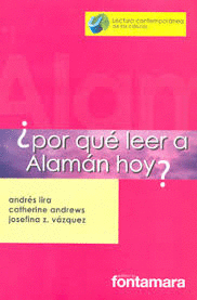 POR QUE LEER A ALAMAN HOY