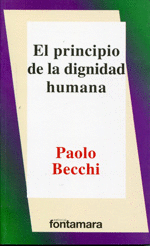 EL PRINCIPIO DE LA DIGNIDAD HUMANA